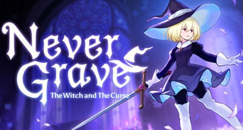 Never Grave: The Witch and The Curse