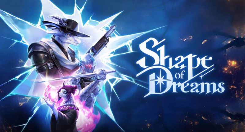 Shape of Dreams
