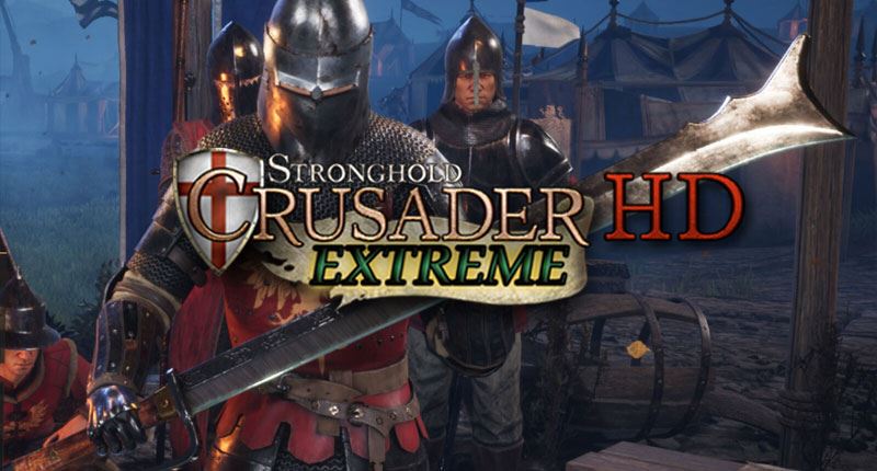 Stronghold: Crusader Extreme HD