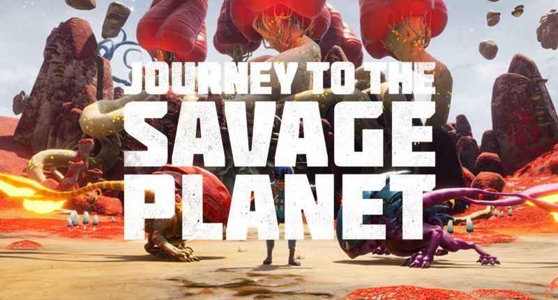 Journey to the Savage Planet