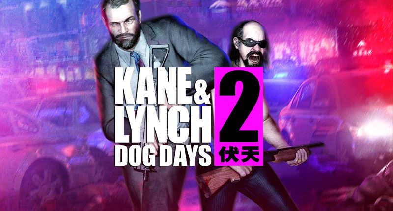 Kane & Lynch 2: Dog Days