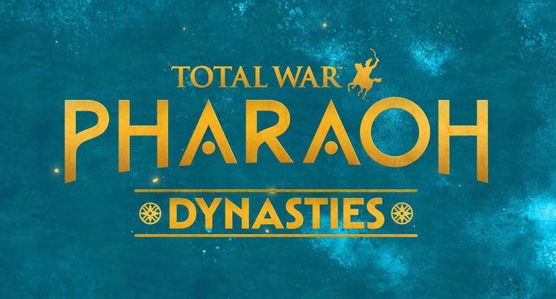 Total War Pharaoh Dynasties