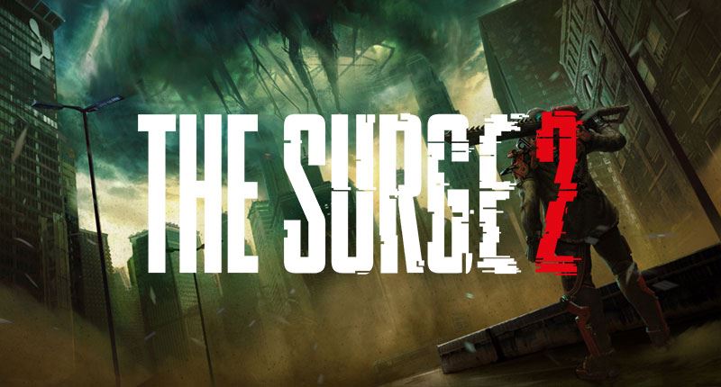 The Surge 2