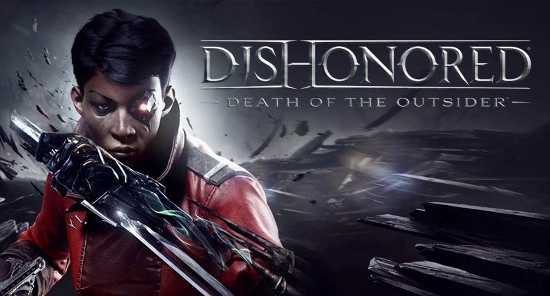 Dishonored Death of The Outsider