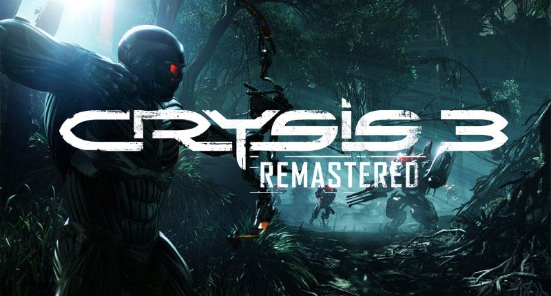 Crysis 3 Remastered