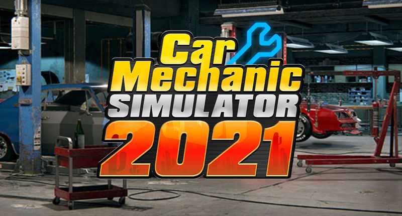 Car Mechanic Simulator 2021